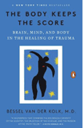 Book cover: The Body Keeps the Score by Bessel van der Kolk