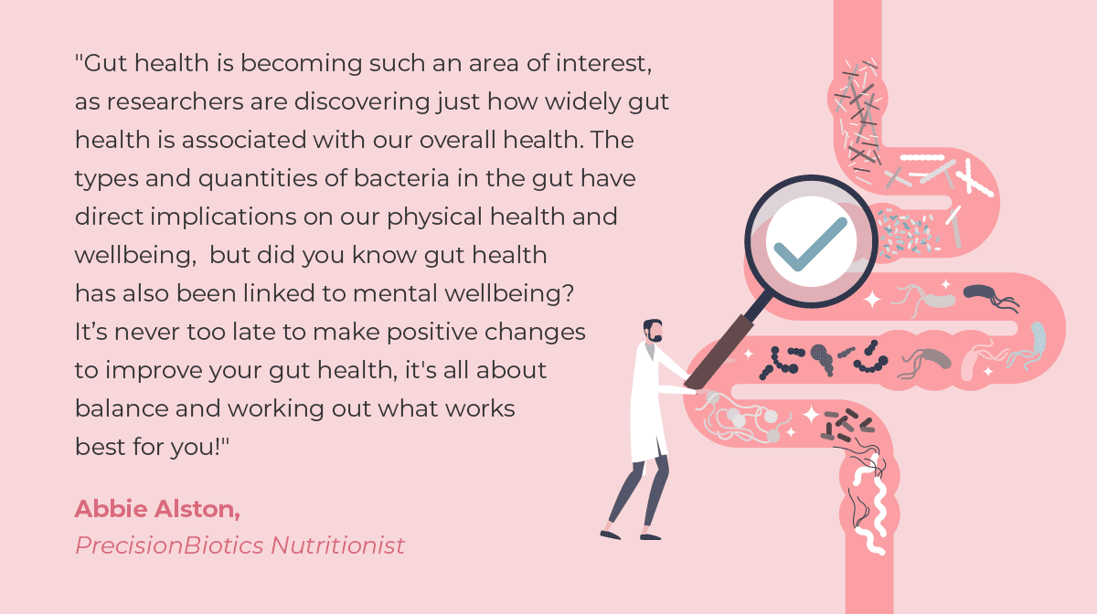 Quote graphic from Abbie Alston, PrecisionBiotics Nutritionist, on the link between gut health and overall physical and mental wellbeing, accompanied by an illustration of a scientist examining the gut microbiome