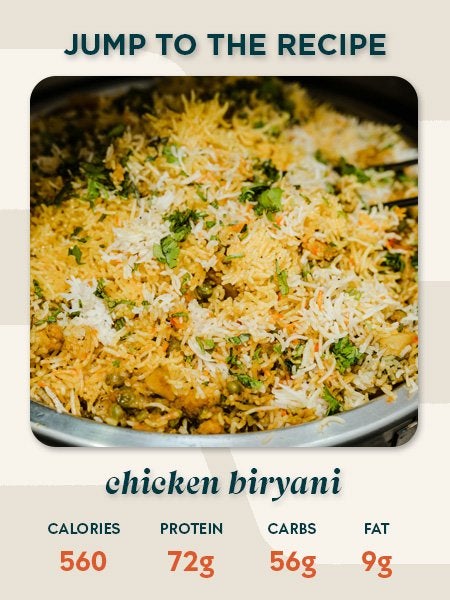 Chicken biryani recipe card showing 560 calories, 72g protein, 56g carbs and 9g fat per serving